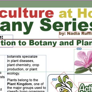Agriculture at Home: Botany Series-Lesson 1 Intro. to Botany and Plant Parts